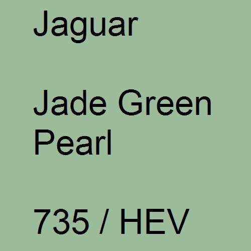 Jaguar, Jade Green Pearl, 735 / HEV.